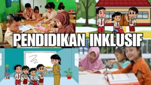 Membangun Lingkungan Pendidikan Inklusif untuk Semua Anak Indonesia